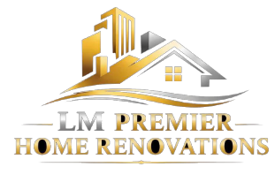 LM Premier Home Renovations